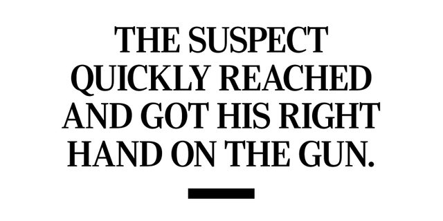 Quote Text: The suspect quickly reached and got his right hand on the gun.