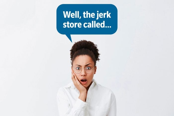 Surprised woman delivering a comeback roast, speech bubble text: "Well, the jerk store called..."