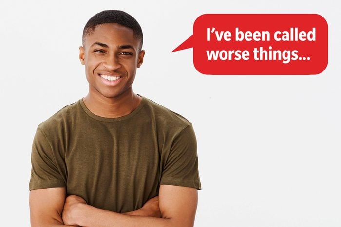 Smiling man with arms crossed delivering a comeback roast, speech bubble text: "I've been called worse things..."