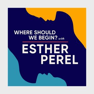 Scorpio Where Should We Begin With Esther Perel