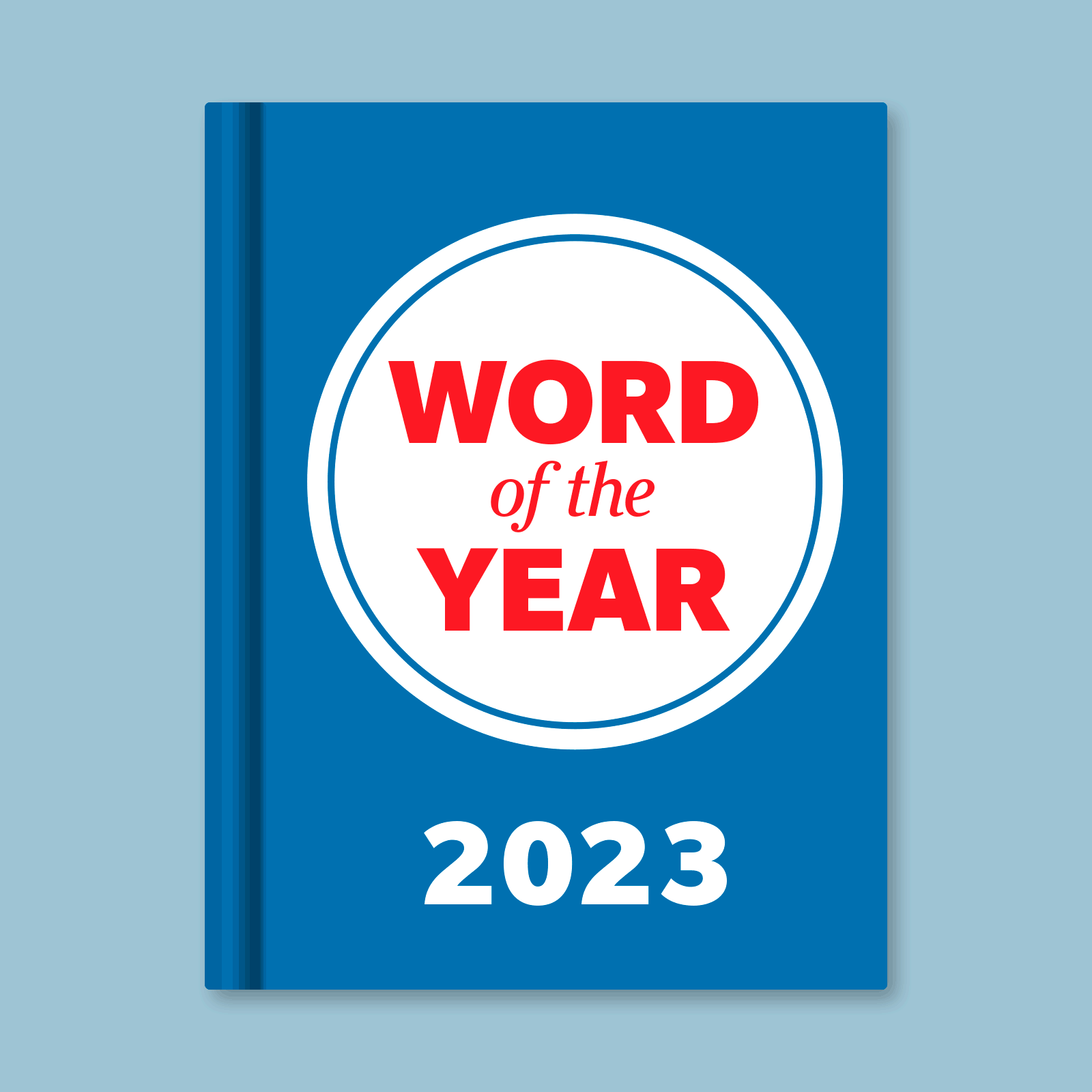 2023 Words Of The Year Dictionary