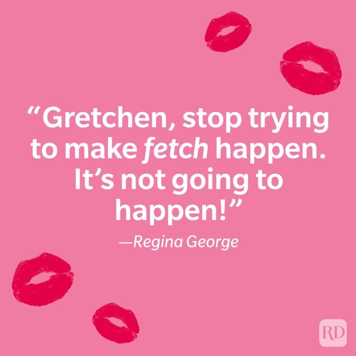 65 Totally Fetch Mean Girls Quotes That Will Inspire A Rewatch Of The Movie The Best Mean Girls Quotes