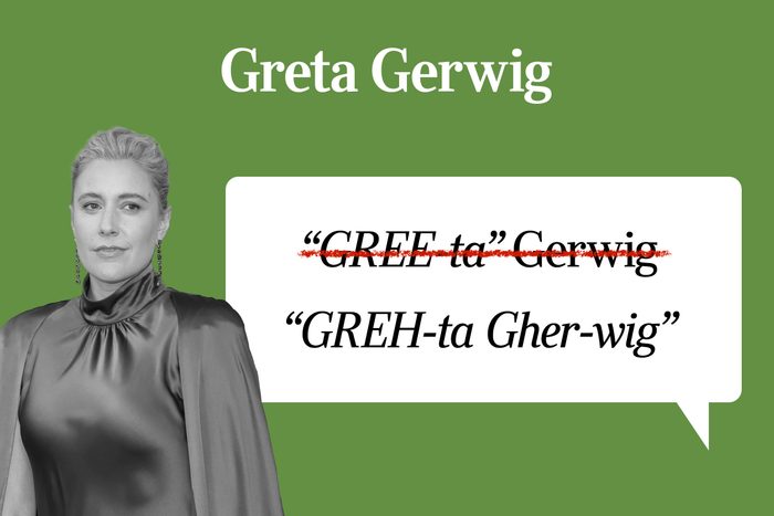 Famous Peoples Names Youre Probably Mispronuncing 7 Greta Gerwig Gettyimages 1431290969