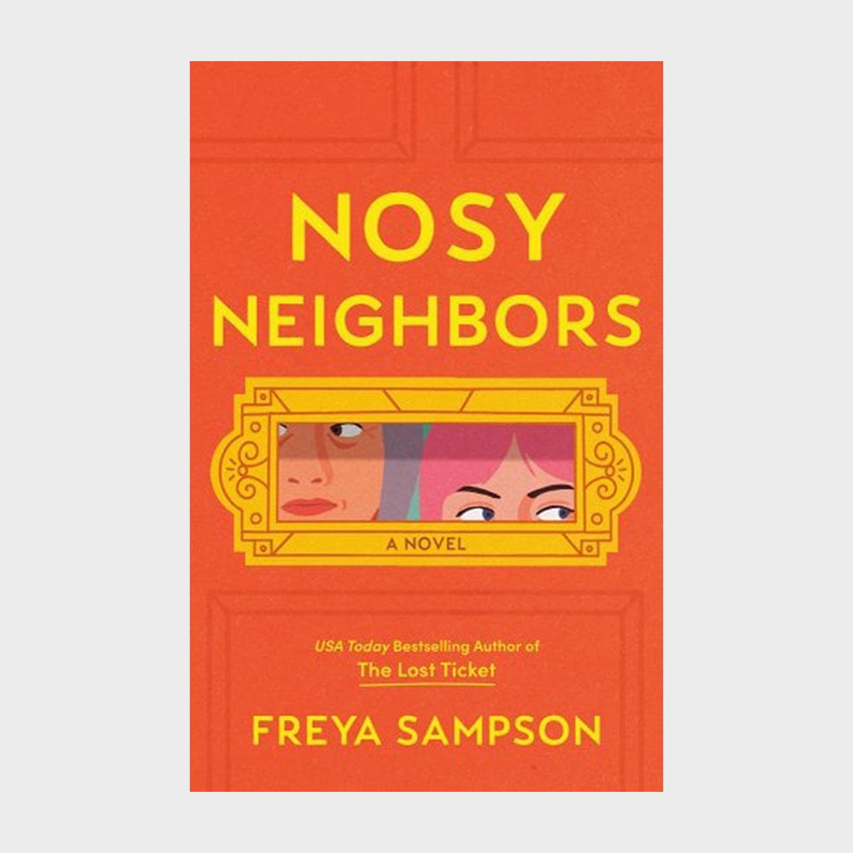 Nosy Neighbors By Freya Sampson Ecomm Via Bookshop.org