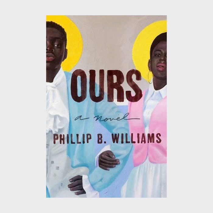 Ours By Phillip B. Williams