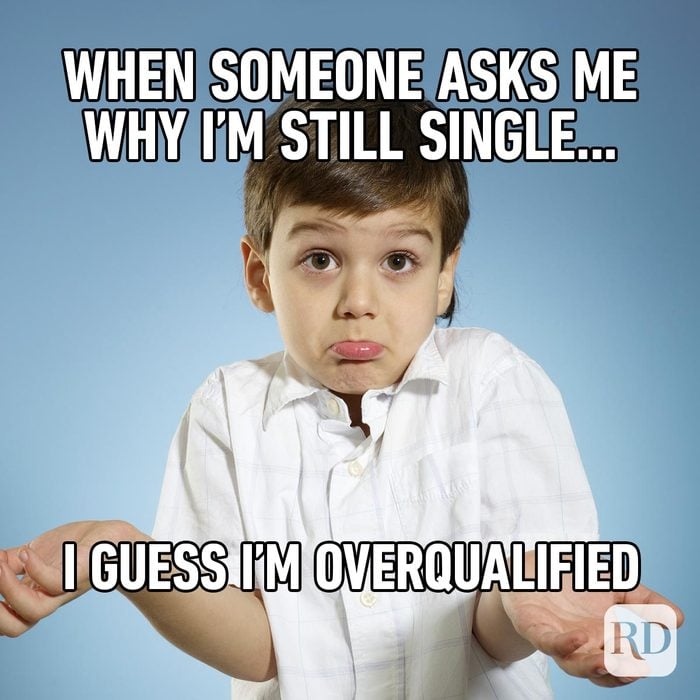 Funny Valentines Day Memes Everyone Can Relate To image of a child shrugging and confused meme with copy "When someone asks me why I'm still single... I guess I'm overqualified"