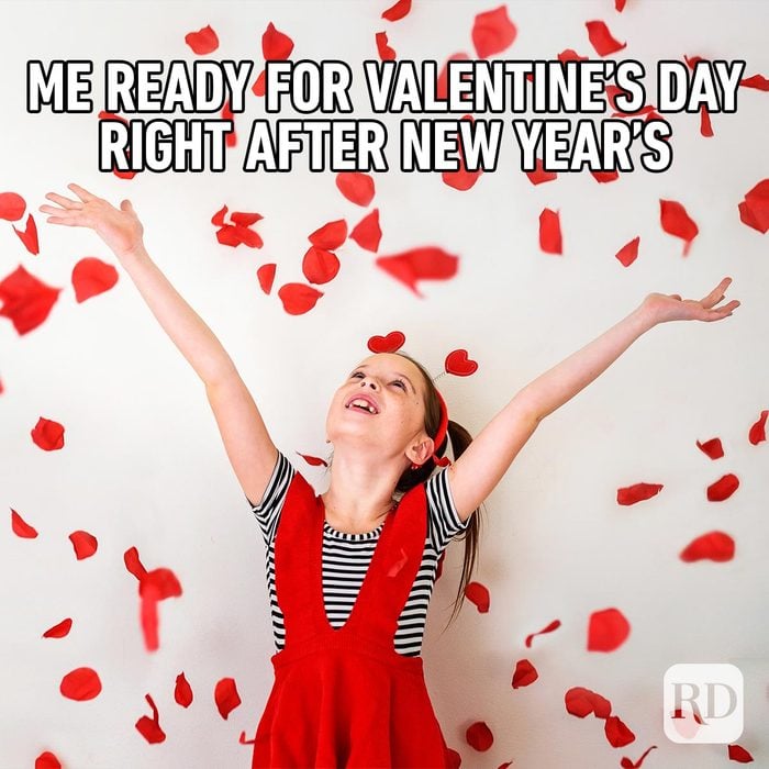Funny Valentines Day Memes Everyone Can Relate To child in red dress happily throwing red paper hearts in the air meme with copy "me ready for Valentine's Day right after New Year's"