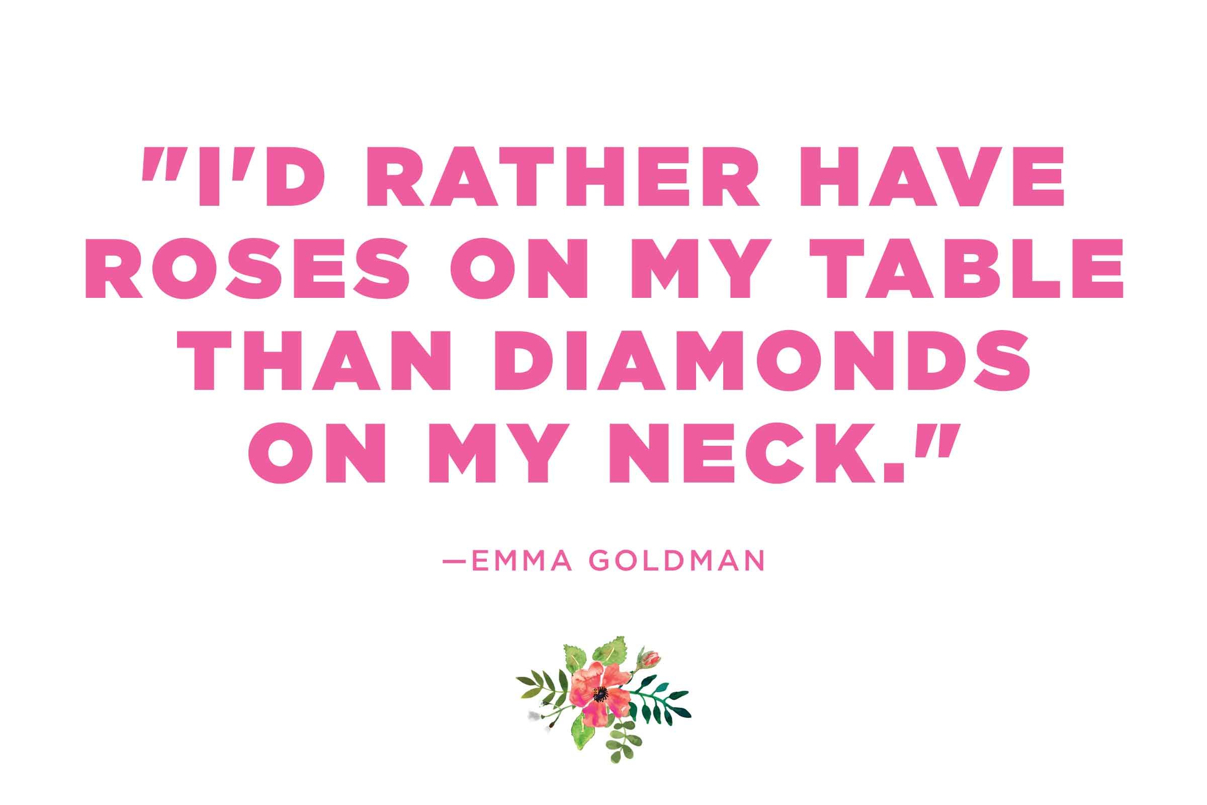 Emma Goldman on earthly priorities